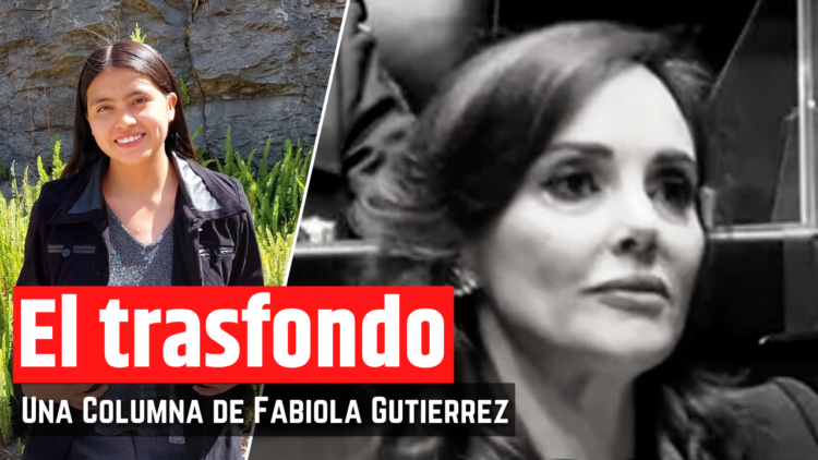 Opinión de Fabiola Gutiérrez